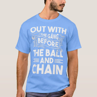 Camiseta Fuera Con El Grupo Divertida Despedida de Soltero