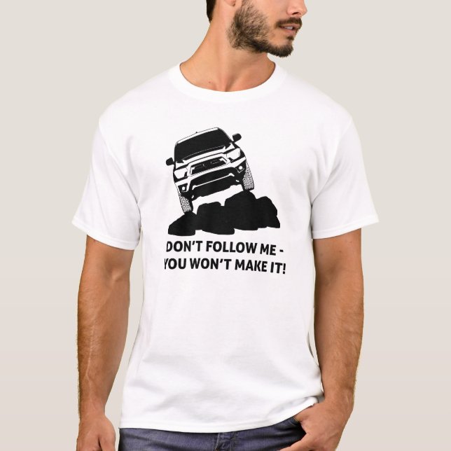 Camiseta Fuera de carretera - No me sigas, no lo harás (Anverso)