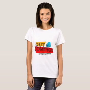 Camiseta Fuera de Control – Declaración de tipografía en ne