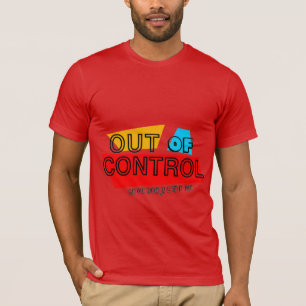 Camiseta Fuera de Control – Declaración de tipografía en ne