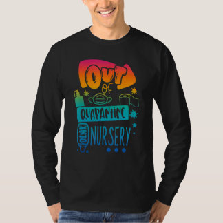 Camiseta Fuera De Cuarentena En La Guardería De Vuelta A La