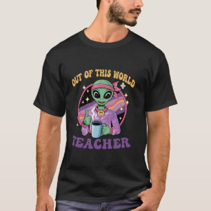 Camiseta Fuera de este mundo divertido escuela de profesore