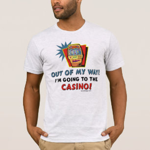 Camiseta ¡Fuera de mi manera! Casino