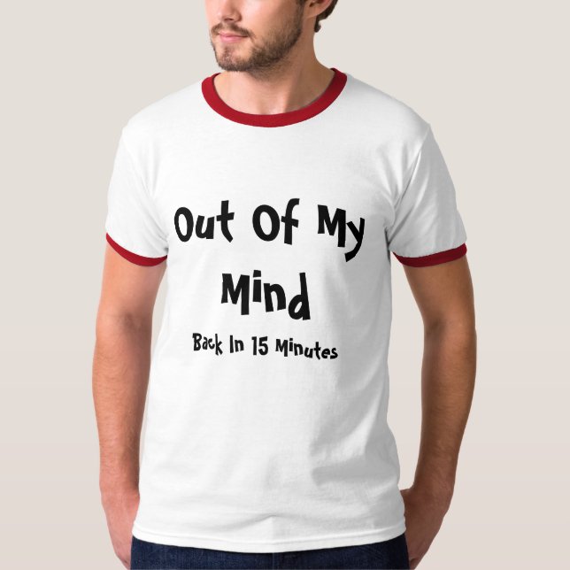 Camiseta Fuera de mi mente, trasera en 15 minutos (Anverso)