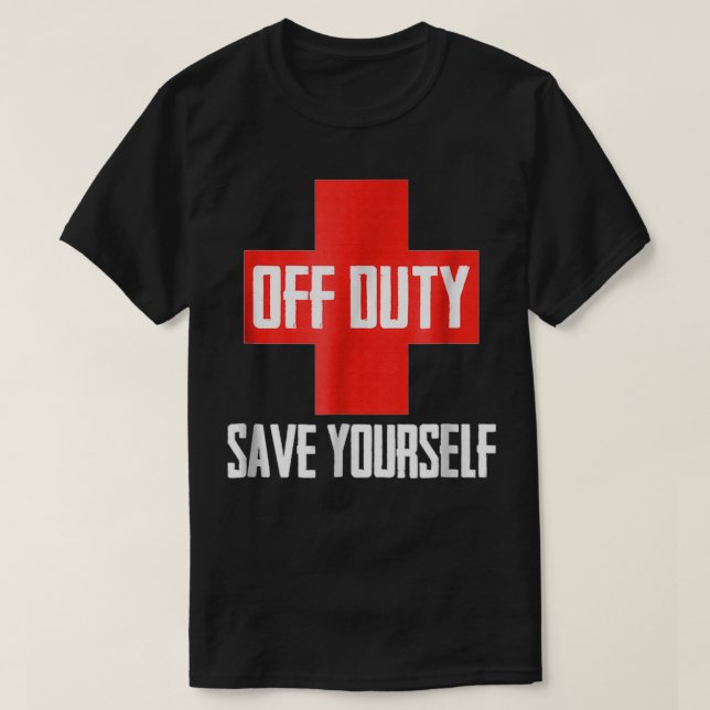 Camiseta Fuera de servicio Ahorre a su divertida trabajador (Diseño del anverso)