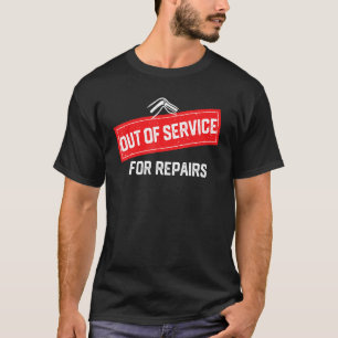 Camiseta Fuera de servicio para reparaciones de reemplazo d
