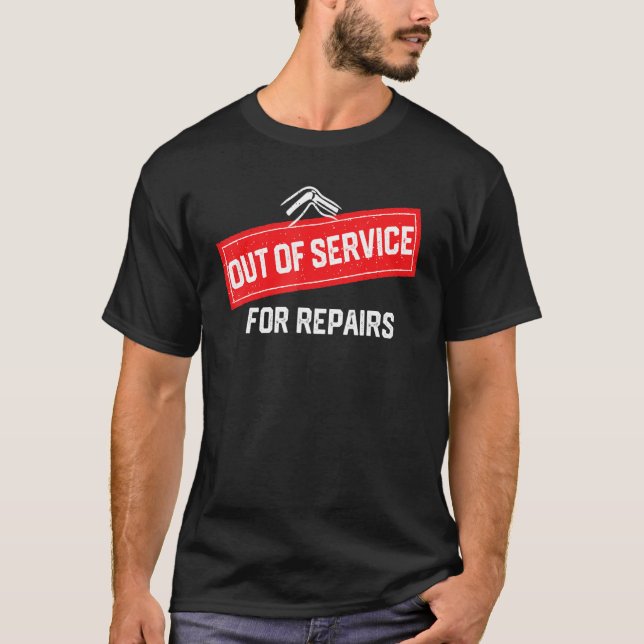 Camiseta Fuera de servicio para reparaciones de reemplazo d (Anverso)