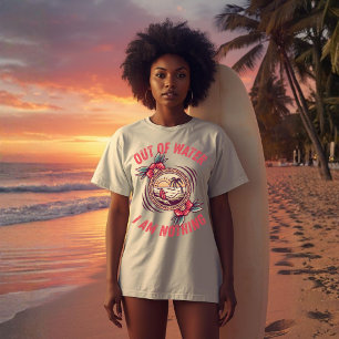 Camiseta Fuera del Agua No Soy Nada Surfing Amantes del O
