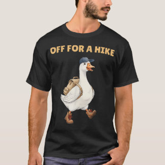 Camiseta Fuera para una caminata divertida ganso de senderi