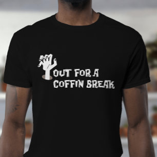 Camiseta Fuera por una diversión espeluznante para el ataúd