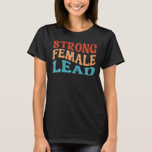 Camiseta Fuerte actriz de audición principal Chica Power Fe
