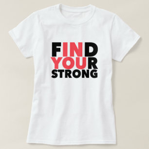 Camiseta Fuerte Cita Motivacional
