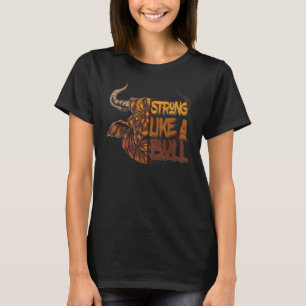 Camiseta Fuerte Como Un Toro Powerlifting Culturismo