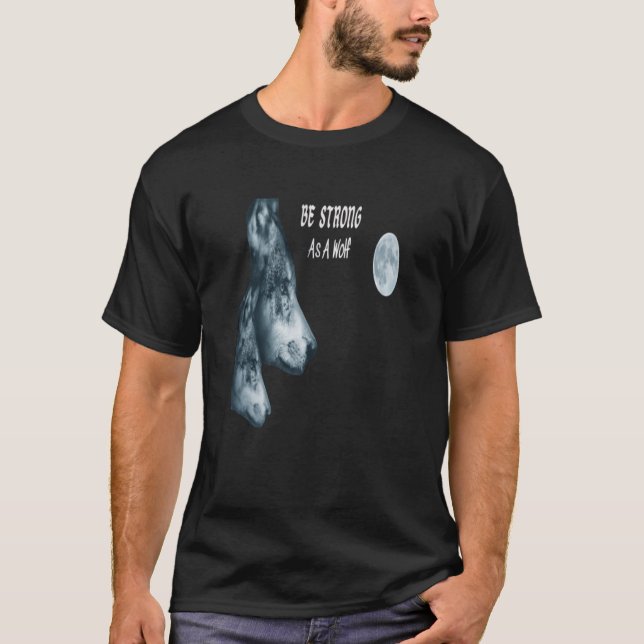 Camiseta Fuerte como una luna de lobos (Anverso)