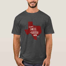 Camiseta fuerte de los #Texas del infierno o del