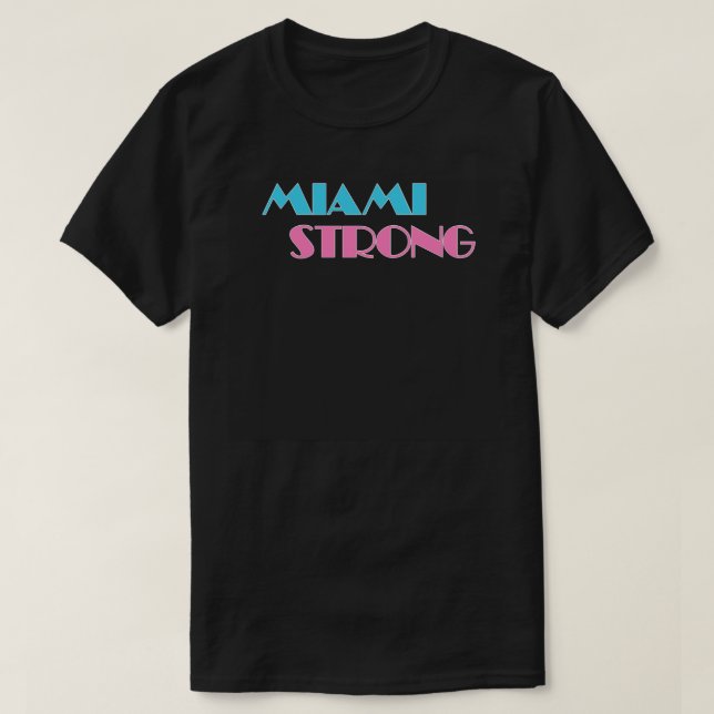 Camiseta fuerte de Miami (Diseño del anverso)