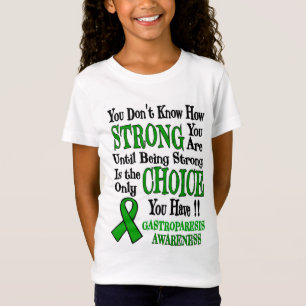 Camiseta Fuerte/Elección...Gastroparesis