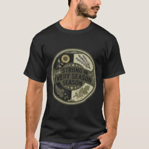Camiseta Fuerte En Cada Estación Cuatro Estaciones Botánico
