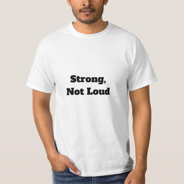 Camiseta Fuerte, No Fuerte (Anverso)