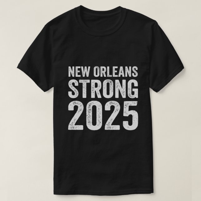 Camiseta Fuerte Nueva Orleans 2025 Hombres Mujeres Tee (Diseño del anverso)