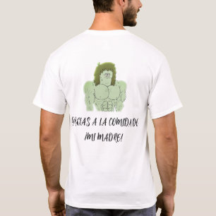CAMISETA FUERTE POR MI MADRE