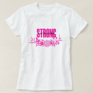 Camiseta Fuerte y Hermosa  