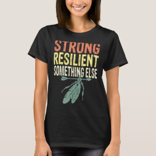 Camiseta Fuerte y resiliente Día de los Pueblos Indígenas