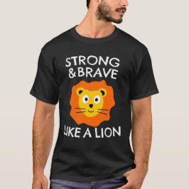 Camiseta Fuerte y valiente como un león