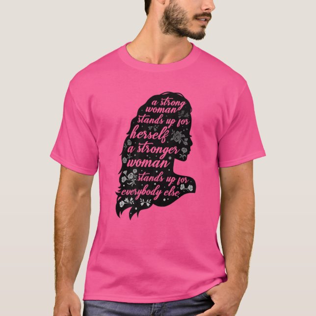 Camiseta Fuertes derechos de la mujer empoderando al femini (Anverso)