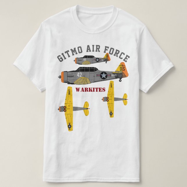 Camiseta Fuerza aérea" SNJ de Warkites "Gitmo (Diseño del anverso)