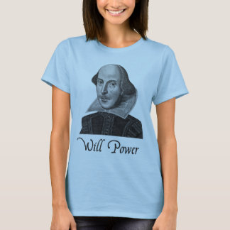 Camiseta Fuerza de voluntad de William Shakespeare
