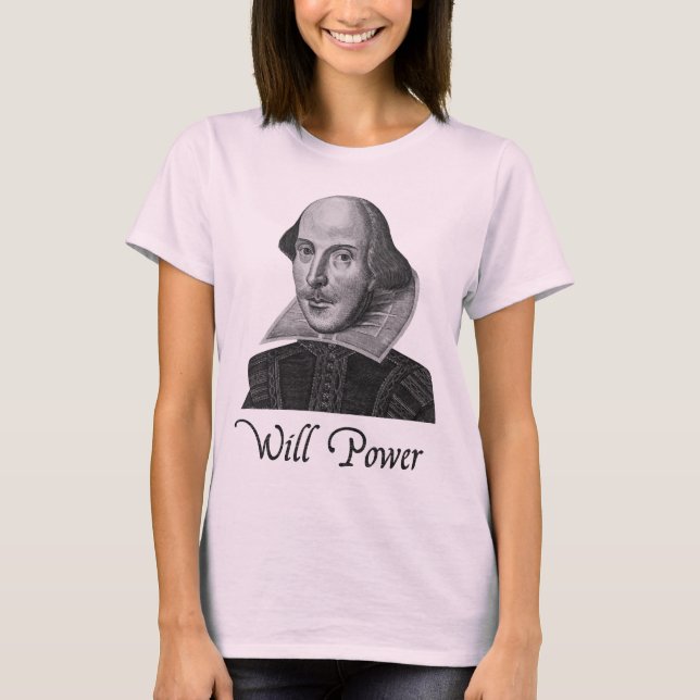 Camiseta Fuerza de voluntad de William Shakespeare (Anverso)