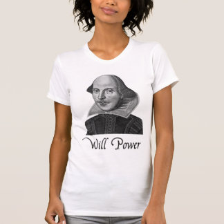 Camiseta Fuerza de voluntad de William Shakespeare