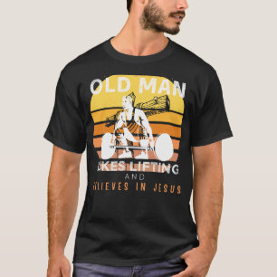 Camiseta Fuerza Divina: Hombre Viejo Gruñón Jesús Levantó y
