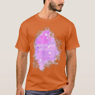 Camiseta Fuerza frente a debilidad Cáncer de Carcinoide Gal