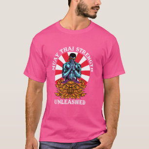 Camiseta Fuerza Muay Thai desatada - Traini de artes marcia