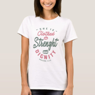 Camiseta Fuerza y dignidad - Cita cristiana