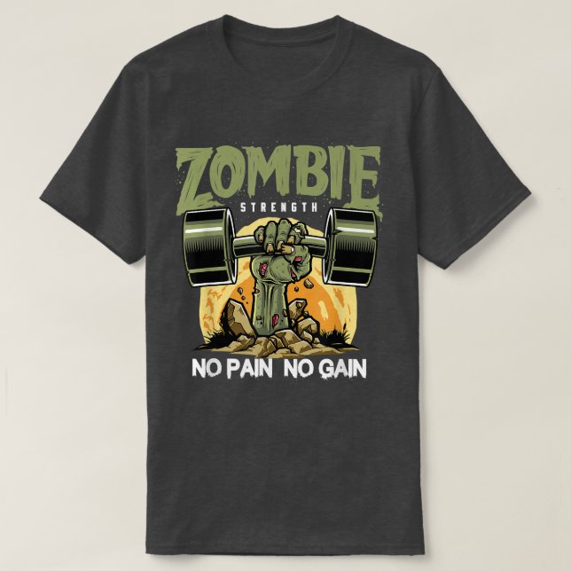Camiseta Fuerza Zombie Sin Dolor Diversión Trabajar Diseño  (Diseño del anverso)