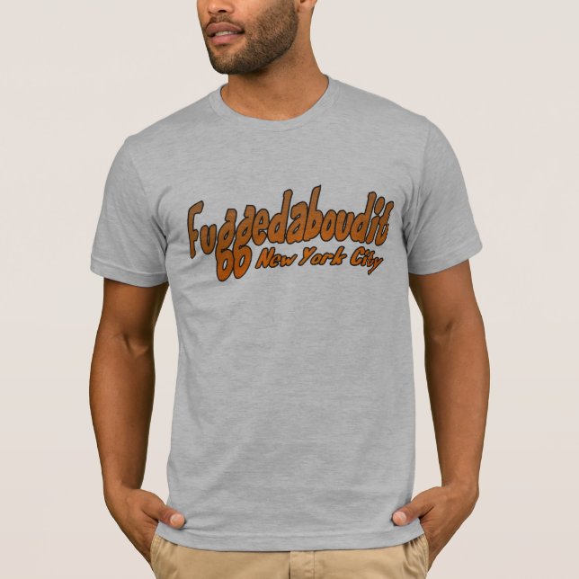 Camiseta Fuggedaboutit- Brooklyn, NYC (Anverso)