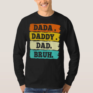 Camiseta Fui De Dadá A Papi A Papá A Bruh Vintage F