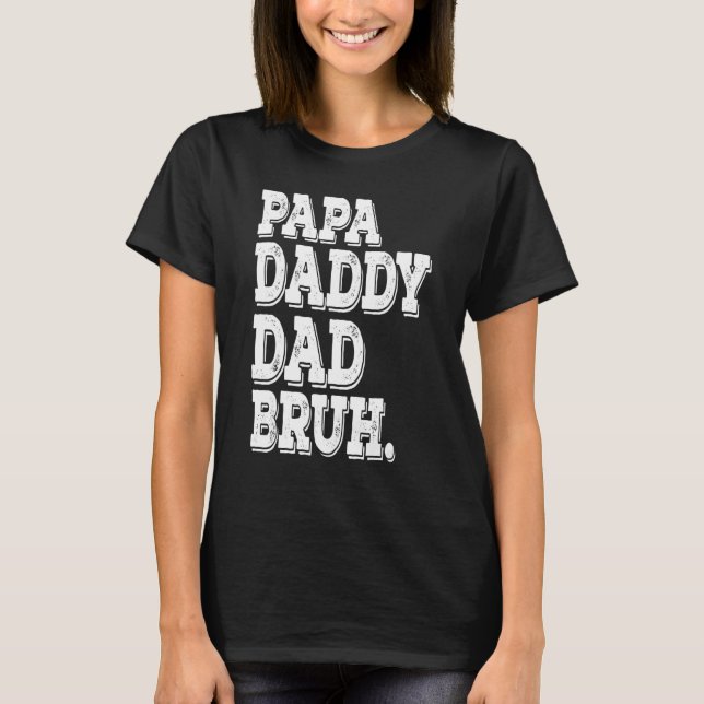 Camiseta Fui De Dada Daddy Dad Bruh Retro Dad (Anverso)
