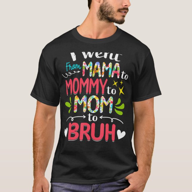 Camiseta Fui De Mamá A Mamá A Mamá A Madres Brujas. (Anverso)