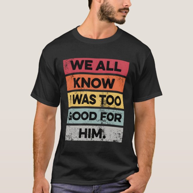 Camiseta Fui Demasiado Divorciado Py Divorcio (Anverso)