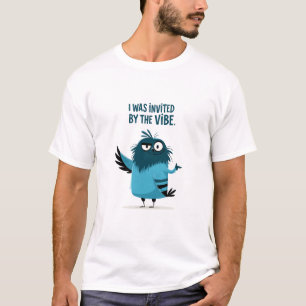 Camiseta Fui invitado por el ambiente Pájaro azul divertido