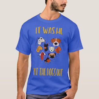 Camiseta Fui Yo Dejé Que Los Perros Sacaran Humor Gracioso.
