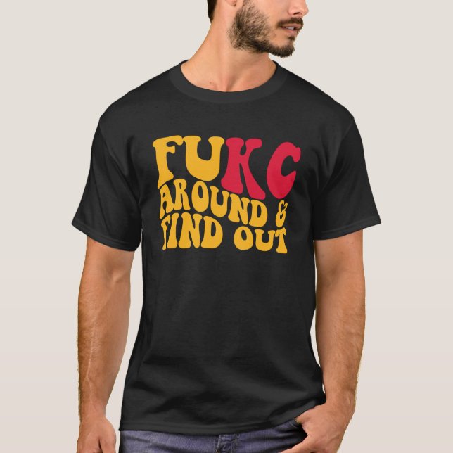 Camiseta Fukc Alrededor Y Averiguar (Anverso)
