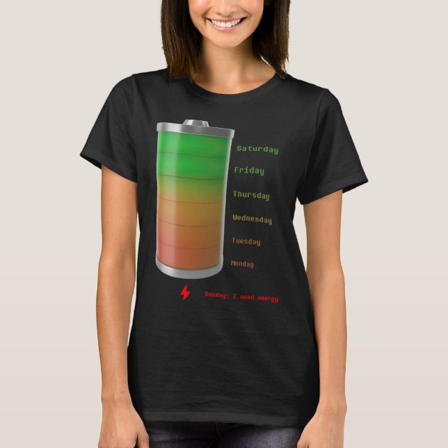 Camiseta Full of Battery Charge your Fashion Daily Reminder (Anverso)