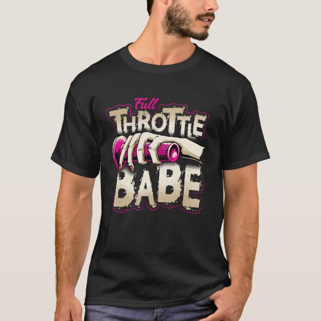 Camiseta FULL THROTTLE BABE Biker Dirt bike Motocross  tees (Anverso)