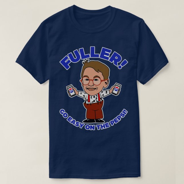 Camiseta Fuller Go Easy Fan Art (Diseño del anverso)