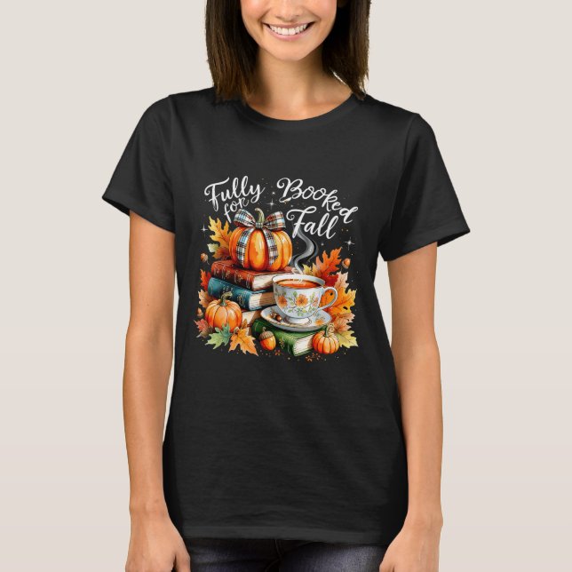 Camiseta Fully Booked For Fall Cozy Autumn Reading Gift  (Anverso)